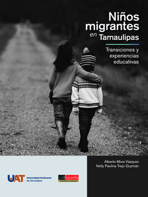 cover image of Niños migrantes en Tamaulipas